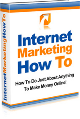 Product picture Internet-Marketing-How-To work from home