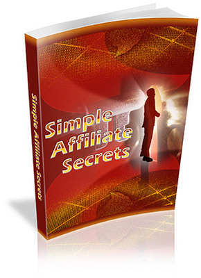Product picture Simple Affiliate Secrets - make more money on toyr web site
